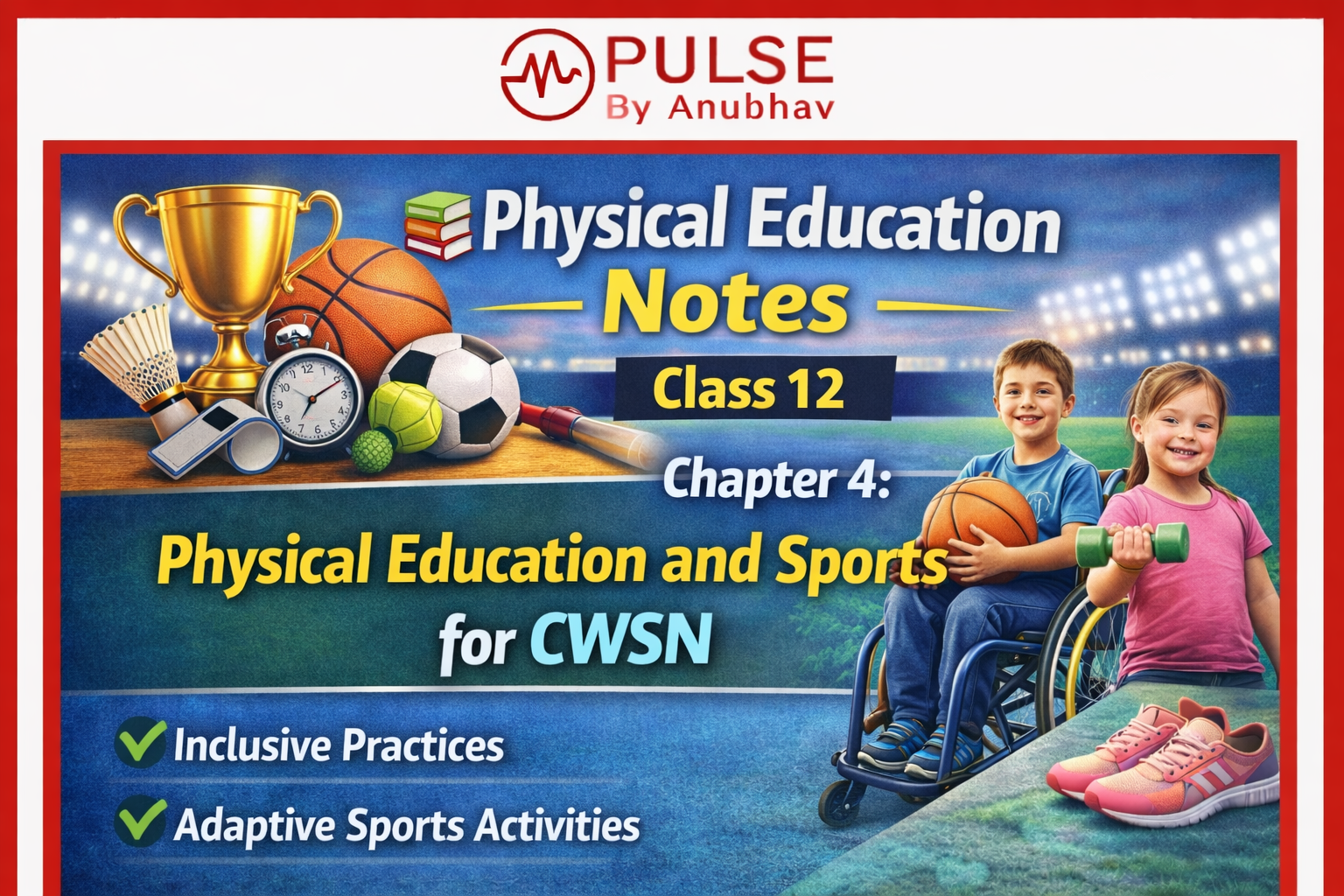Physical Education and Sports for CWSN Class 12 Physical Education and Sports for CWSN Class 12 Notes 2025 Physical education and sports for CWSN Notes Class 11 pdf Class 12 Physical Education Chapter 4 Physical Education and Sports for CWSN Question Answer Physical Education and Sports for CWSN Class 11 Physical Education and Sports for CWSN Class 12 handwritten notes Physical Education and Sports for CWSN class 12 PDF Physical Education and Sports for CWSN Class 12 Notes 2024-25 Chapter 4 physical education and sports for cwsn notes Chapter 4 physical education and sports for cwsn question answer Chapter 4 physical education and sports for cwsn pdf Chapter 4 physical education and sports for cwsn solutions Physical Education and Sports for CWSN Class 11 Physical Education and Sports for CWSN Class 12 Chapter 4 physical education and sports for cwsn answers Chapter 4 physical education and sports for cwsn questions and