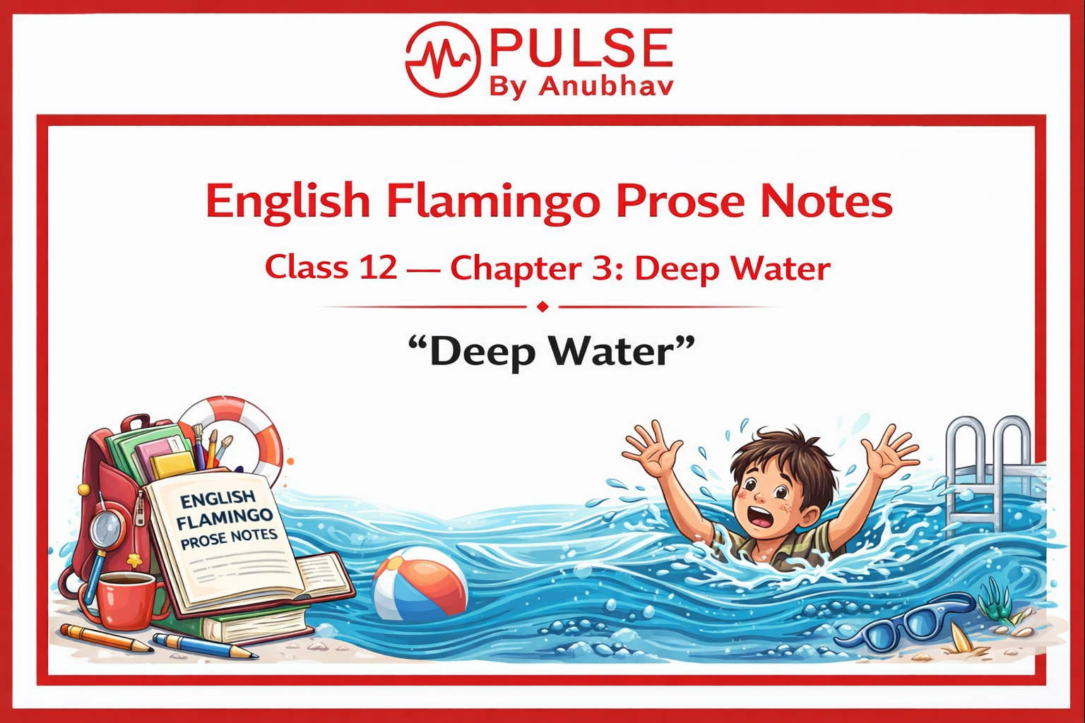 Class 12 English Chapter 3 Deep Water Question Answers Deep Water Class 12 notes PDF Class 12 English chapter 3 Deep Water Summary Deep Water Class 12 pdf Key points of Deep Water Class 12 Deep Water Class 12 short question Answers Message of Deep Water Class 12 Short summary of Deep Water in 100 words Chapter 3 deep water summary Chapter 3 Deep Water Notes Class 12 English Flamingo Chapter 3 Deep water question answer Class 12th english chapter 3 deep water short summary Deep Water Class 12 short Question Answers Deep Water Class 12 question Answers Important Deep Water Class 12 pdf Class 12 English chapter 3 Deep Water Word meaning