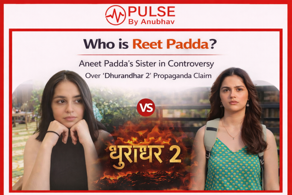 Reet Padda, Who is Reet Padda, Reet Padda controversy, Reet Padda Dhurandhar 2, Reet Padda Instagram, Reet Padda viral news, Reet Padda propaganda comment, Reet Padda controversy explained, Why is Reet Padda trending, Reet Padda boyfriend Faazil, Reet Padda Priyanka Chopra comment, Aneet Padda sister controversy, Reet Padda latest news, Reet Padda backlash reason, Reet Padda statement Dhurandhar, Reet Padda biography, Reet Padda Instagram private, Reet Padda full story, Dhurandhar 2 controversy, Bollywood propaganda debate, Aneet Padda Saiyaara actress, Bollywood trending controversy 2026
