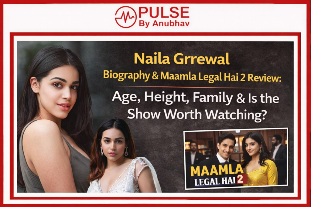 Naila Grewal religion
Naila Grewal Net Worth
Naila Grewal birth place
Naila grewal father
Naila Grewal Family
Naila Grewal sister
Naila Grrewal in Tamasha
Naila Grrewal movies and TV shows
Naila Grrewal biography
Naila Grrewal age and height
Naila Grrewal boyfriend name
Naila Grrewal family details
Naila Grrewal movies and shows list
Naila Grrewal Tamasha role
Naila Grrewal Maamla Legal Hai Season 2
Naila Grrewal net worth 2026
Naila Grrewal Instagram
Naila Grrewal education and background
Maamla Legal Hai 2 review
Maamla Legal Hai Season 2 cast
Ananya Shroff actress name
Is Maamla Legal Hai 2 worth watching
Naila Grrewal latest news