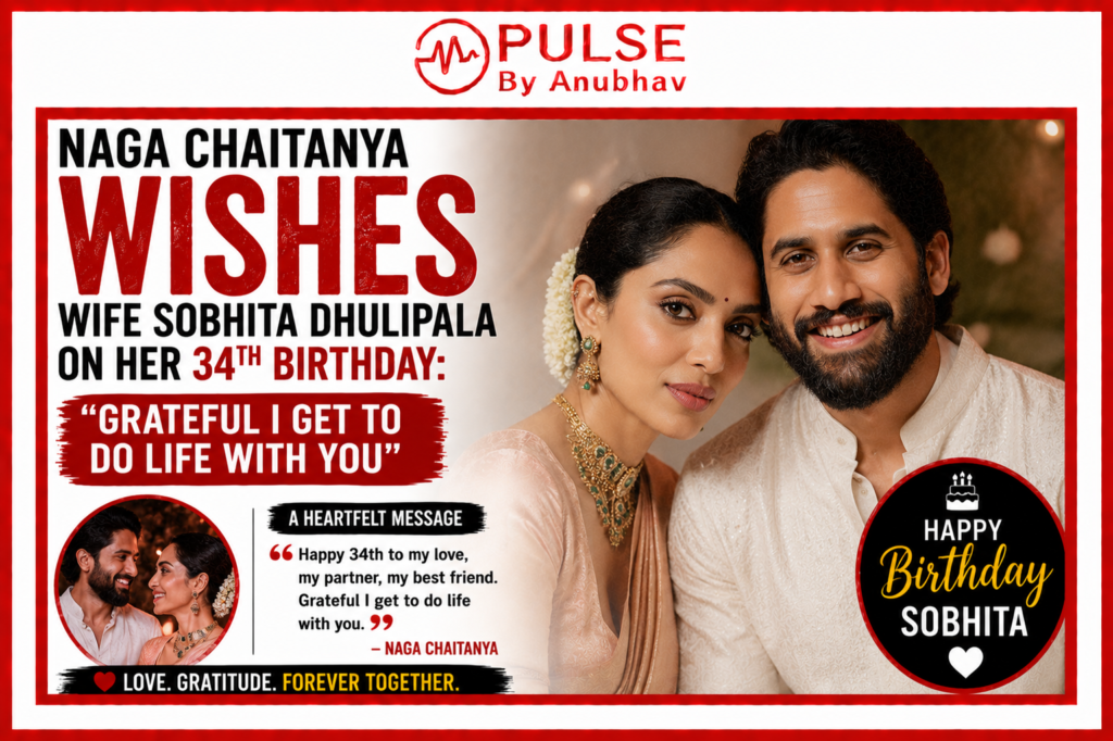 Sobhita Dhulipala husband
Sobhita Dhulipala 1st Husband name
Sobhita Dhulipala Movies
Sobhita Dhulipala father
Sobhita Dhulipala first movie
Sobhita Dhulipala age
Sobhita Dhulipala family
Sobhita Dhulipala web series
Naga Chaitanya Movies 2026
Naga Chaitanya Movies Songs
Naga Chaitanya movies Dhootha
Naga Chaitanya Movies on Netflix
Naga Chaitanya movies web series
Naga Chaitanya Movies cricket
Naga Chaitanya movies list in order
Naga Chaitanya movies horror
Naga Chaitanya wishes wife Sobhita Dhulipala
Sobhita Dhulipala 34th birthday celebration
Naga Chaitanya birthday post for Sobhita
Naga Chaitanya and Sobhita Dhulipala latest news
Sobhita Dhulipala birthday photos
Naga Chaitanya Instagram post for wife
Naga Chaitanya Sobhita Dhulipala love story
Sobhita Dhulipala quote of the day
Naga Chaitanya and Sobhita wedding photos
Sobhita Dhulipala latest updates
Naga Chaitanya upcoming movie Vrushakarma
Sobhita Dhulipala Made in Heaven actress
Naga Chaitanya heartfelt birthday wish
Sobhita Dhulipala relationship advice quote
Naga Chaitanya and Sobhita latest pictures