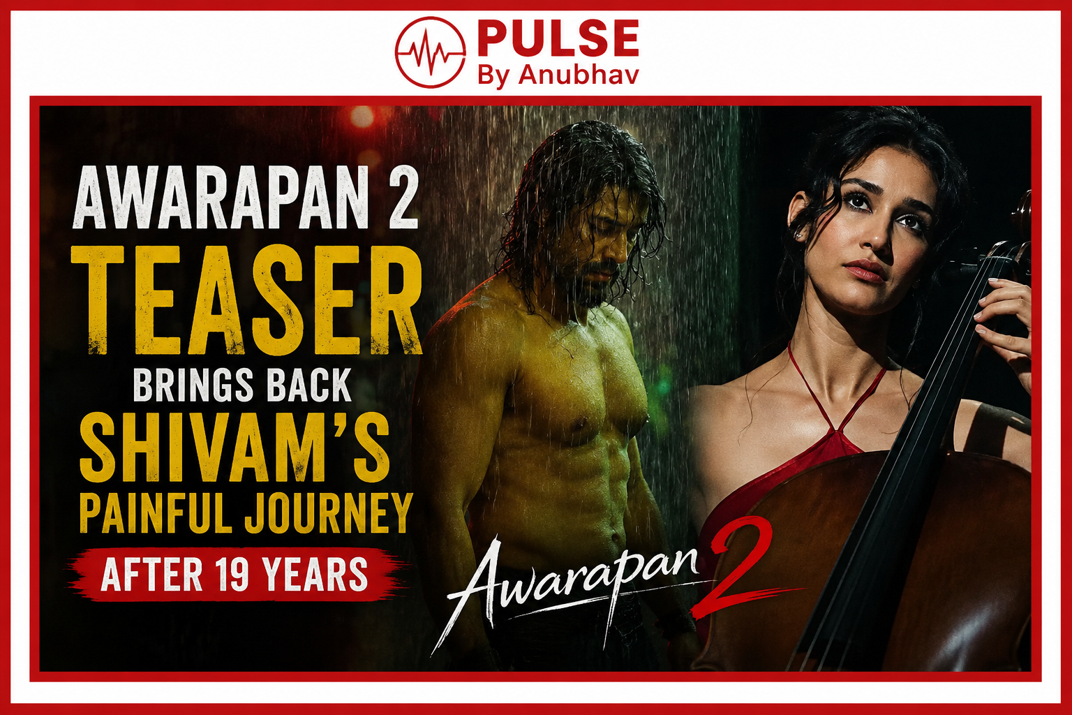 awarapan awarapan 2 emraan hashmi