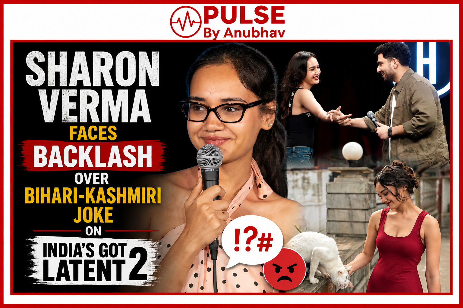 Sharon Verma comedian India’s Got Latent 2 controversy